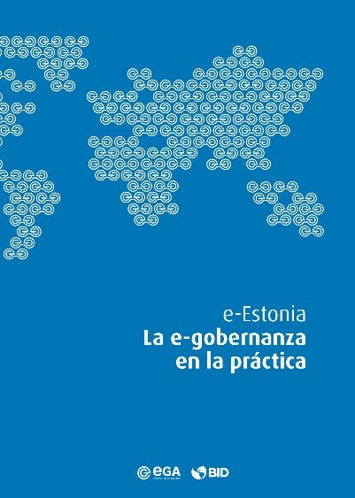 e-Estonia: la e-gobernanza en la práctica
