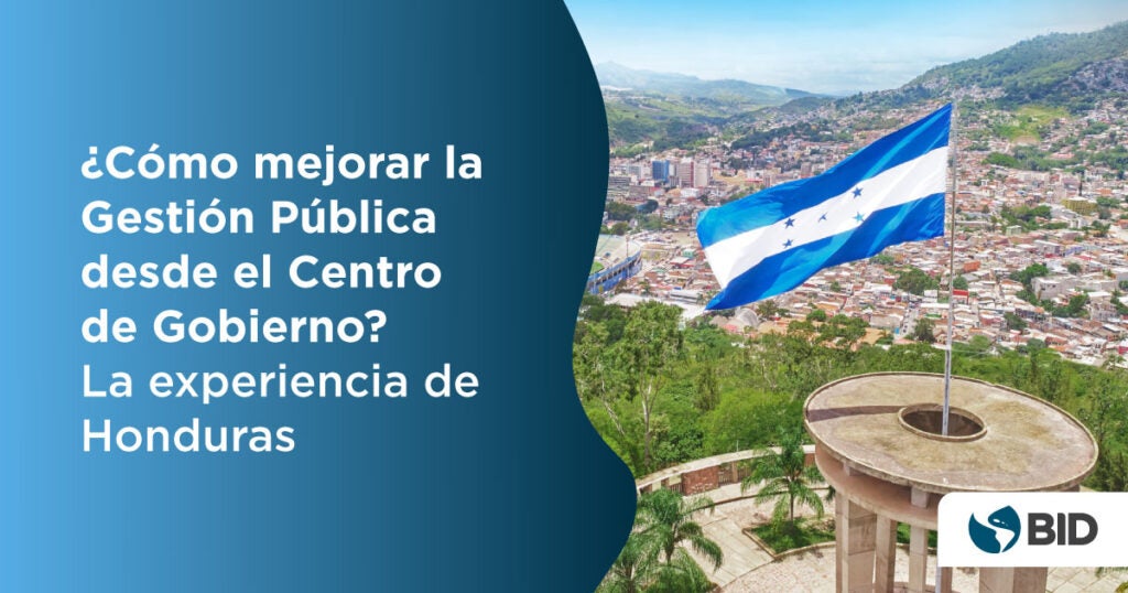 Cómo mejorar la gestión pública por resultados - SIGPRET Honduras