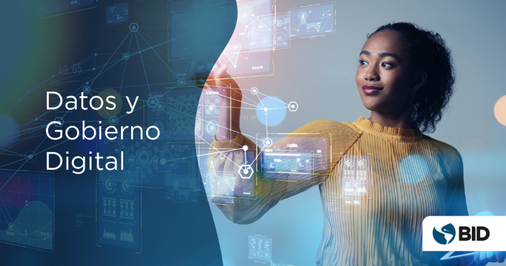 Datos y gobierno digital - BID
