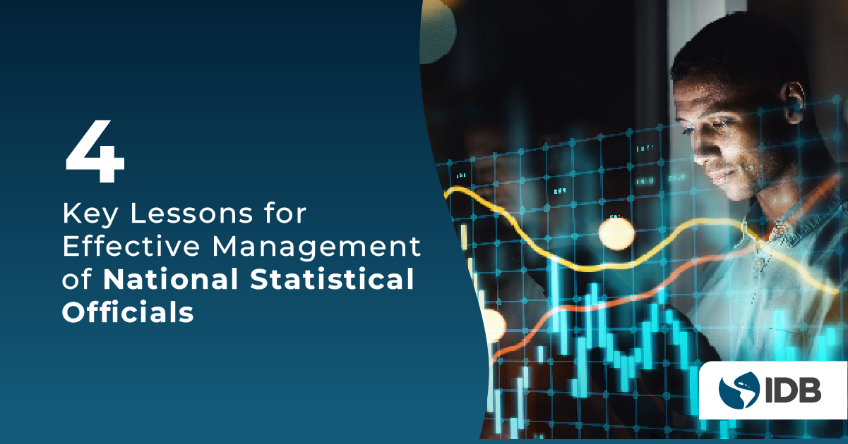 4 Key Lessons for Effective Management of National Statistical Officials