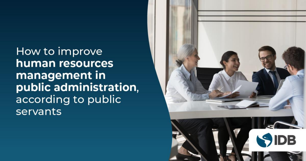 How to improve human resources management in public administration, according to public servants