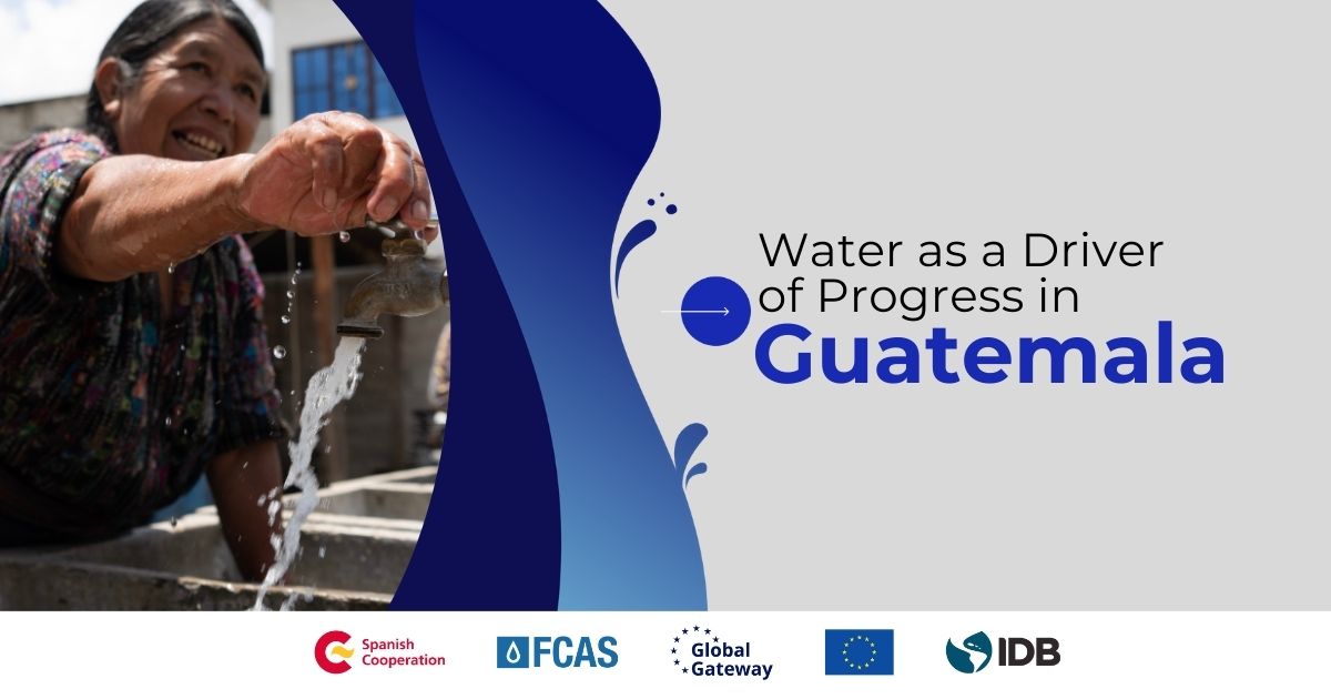 Changing the World Through Water and Sanitation, Guatemala