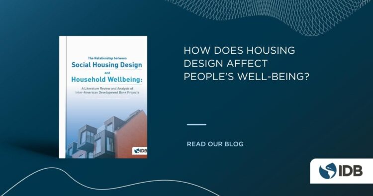 how-does-housing-design-affect-people-s-well-being