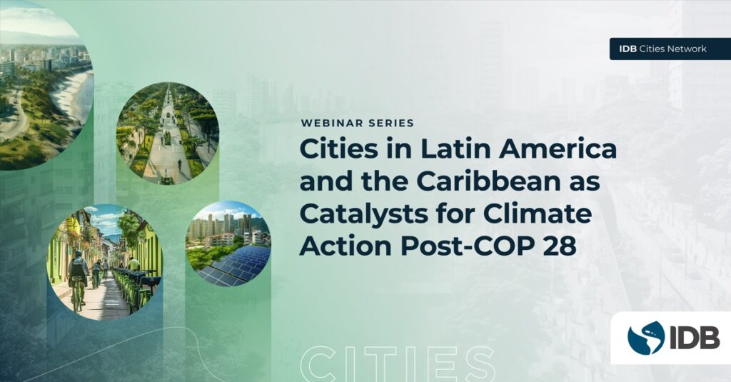 Cities in Latin America and the Caribbean as Catalysts for Climate Action Post-COP 28 anner