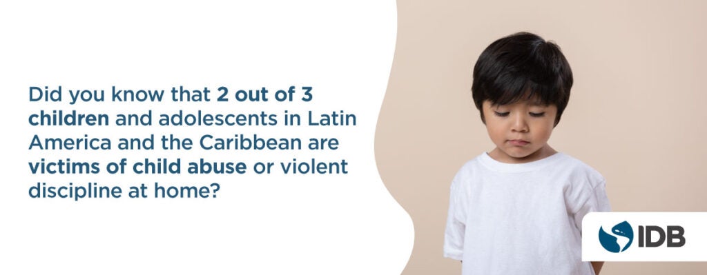 Two out of every three children and adolescents in Latin America and the Caribbean are victims of child abuse 